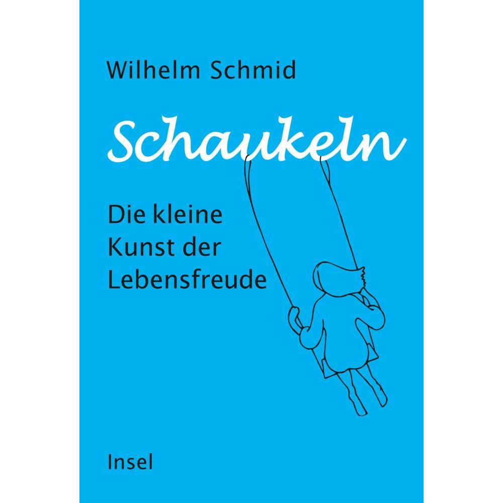 Schaukeln, Ratgeber von Wilhelm Schmid