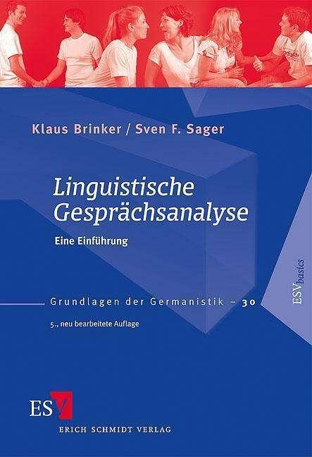 Produktbild Linguistische Gesprächsanalyse (Deutsch, Klaus Brinker, Sven F. Sager, 2010)
