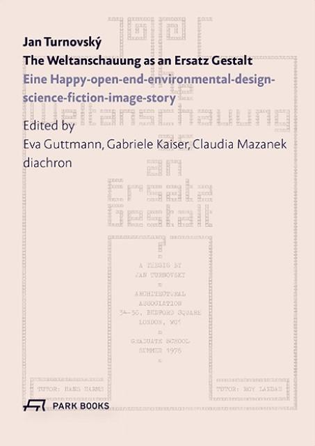 Produktbild The Weltanschauung as an Ersatz Gestalt (Deutsch, Claudia Mazanek, Gabriele Keiser, Jan Turnovsky, 2016)