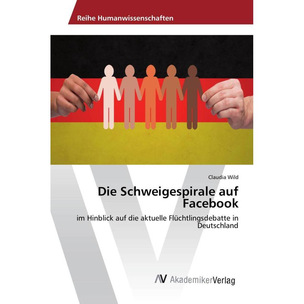 Die Schweigespirale auf Facebook, Fachbücher von Claudia Wild