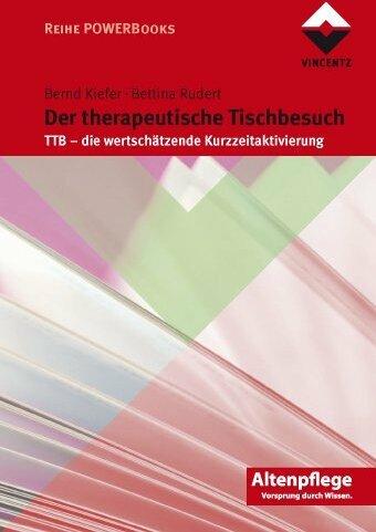 Produktbild Der Therapeutische Tischbesuch (Deutsch, Bernd Kiefer, Bettina Rudert, 2011)