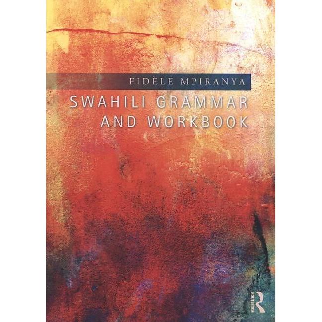 Swahili Grammar and Workbook, Schulbücher von Fidèle Mpiranya