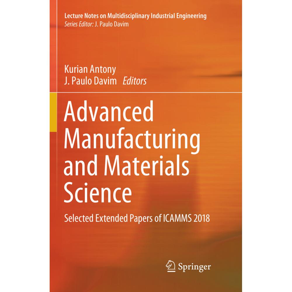 Advanced Manufacturing and Materials Science, Fachbücher von J. Paulo Davim, Kurian Antony