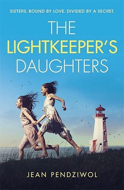 Produktbild The Lightkeeper's Daughters (Englisch, Jean Pendziwol, 2018)