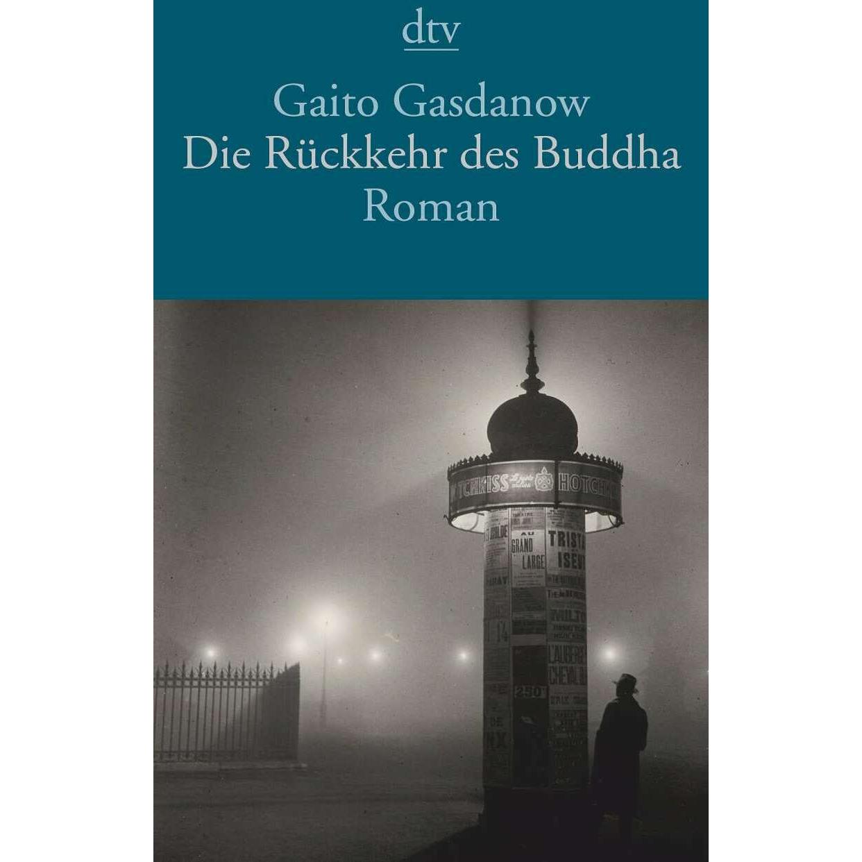 Die Rückkehr des Buddha, Belletristik von Gaito Gasdanow, Rosemarie Tietze