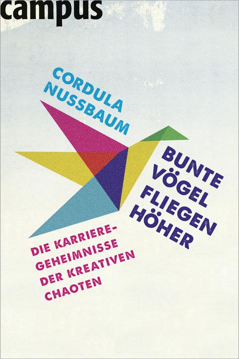 Produktbild Bunte Vögel fliegen höher (Deutsch, Cordula Nussbaum, 2011)