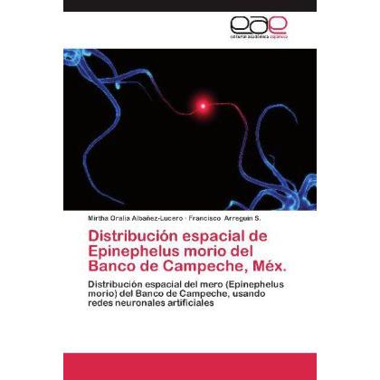 Distribución espacial de Epinephelus morio del Banco de Campeche, Méx., Fachbücher