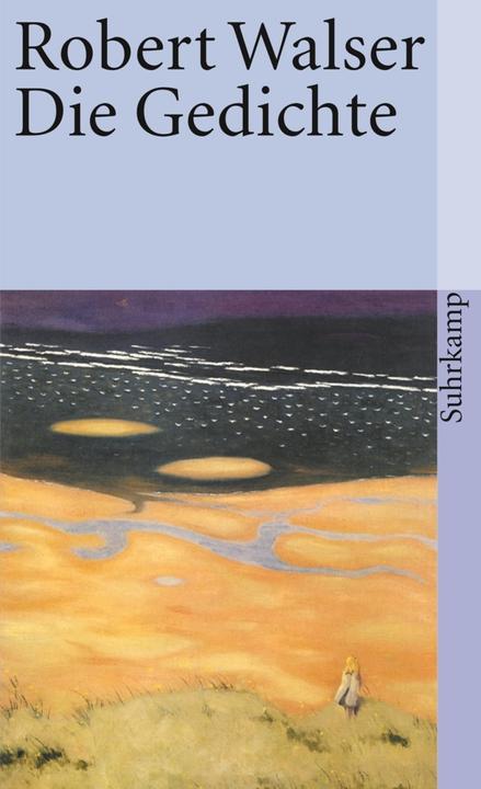 Produktbild Sämtliche Werke in Einzelausgaben 13. Die Gedichte (Deutsch, Robert Walser, 2005)