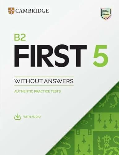 Immagine prodotto B2 First 5 Student's Book without Answers with Audio (Inglese, Cambridge University Press, 2023)