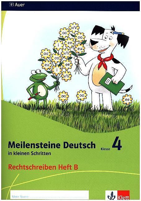 Produktbild Meilensteine Deutsch in kleinen Schritten. Heft 2. Klasse 4. Rechtschreiben. Ausgabe ab 2017 (Deutsch, 2017)