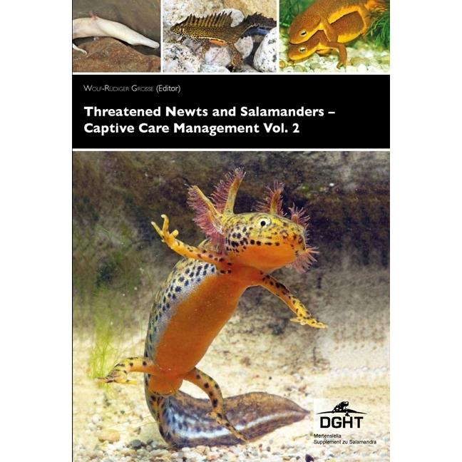 Threatened Newts and Salamanders of the, Sachbücher von Wolf-Rüdiger Grosse
