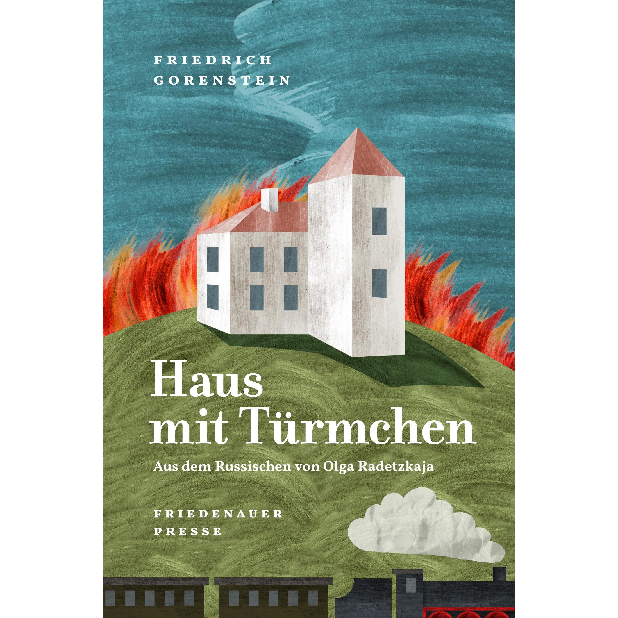 Gorenstein:Haus mit Türmchen, Belletristik von Friedrich, Petrowskaja Gorenstein