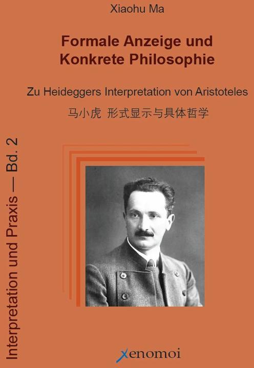 Formale Anzeige und Konkrete Philosophie (German, Xiaohu Ma, 2025)