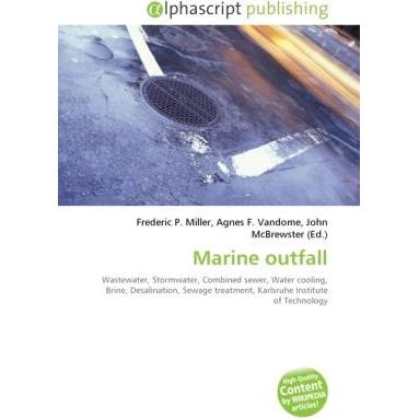 Marine outfall, Fachbücher von Agnes F. Vandome, Frederic P. Miller, John McBrewster