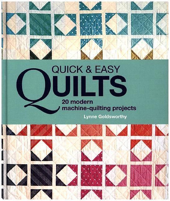 Produktbild Quick and Easy Quilts (Englisch, Lynne Goldsworthy, 2016)