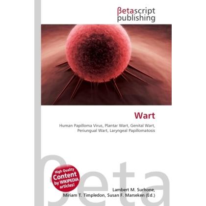 Thumbnail - Wart, Fachbücher von Lambert M. Surhone, Miriam T. Timpledon, Susan F. Marseken