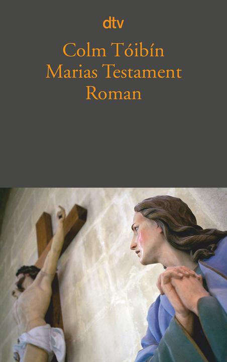 Produktbild Marias Testament (Deutsch, Colm Tóibín, Ditte Bandini, Giovanni Bandini, 2015)