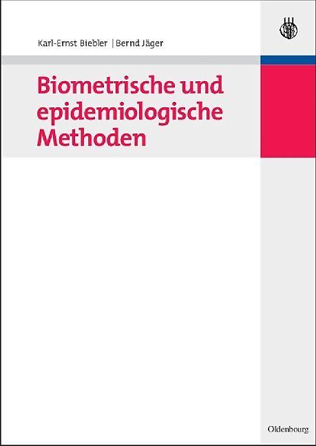 Produktbild Biometrische und epidemiologische Methoden (Deutsch, Bernd Jäger, Karl-Ernst Biebler, 2008)