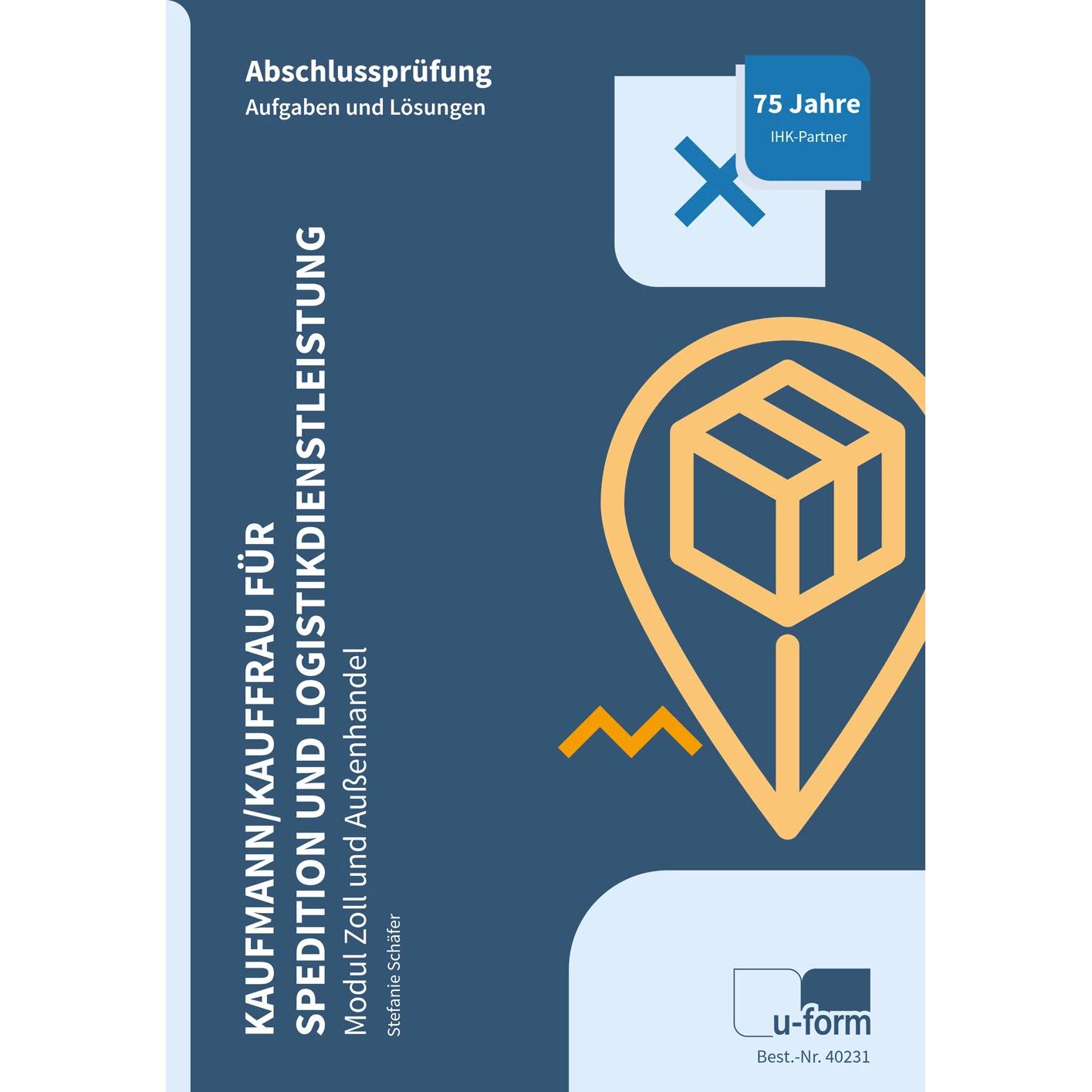 Kaufmann/Kauffrau für Spedition und Logistikdienstleistung, Schulbücher von Stefanie Schäfer