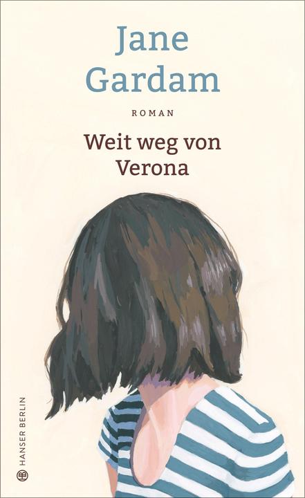 Produktbild Weit weg von Verona (Deutsch, Jane Gardam, 2018)