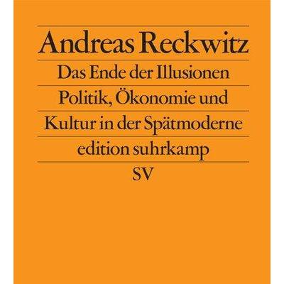 Thumbnail - Das Ende der Illusionen, Fachbücher von Andreas Reckwitz