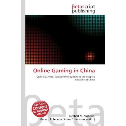 Thumbnail - Online Gaming in China, Fachbücher von Lambert M. Surhone, Miriam T. Timpledon, Susan F. Marseken