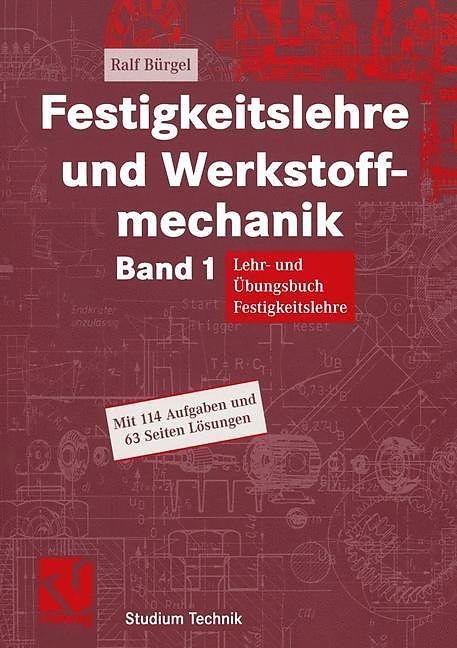 Produktbild Festigkeitslehre und Werkstoffmechanik (Band 1): Festigkeitslehre und Werkstoffmechanik (Deutsch, 2005)