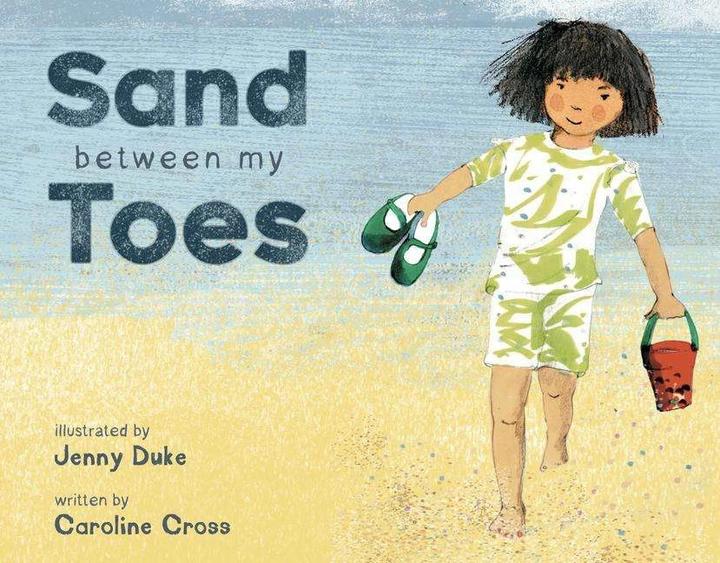 Actual product image Sand Between My Toes (English, Caroline Cross, Jenny Duke, 2021)