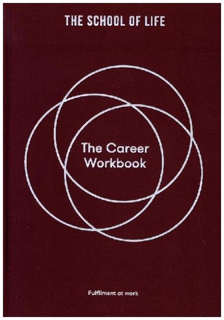Produktbild The Career Workbook (Englisch, The School of Life, 2023)