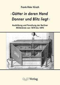 Produktbild Götter in deren Hand Donner und Blitz liegt (Deutsch, Frank-Peter Kirsch, 2010)