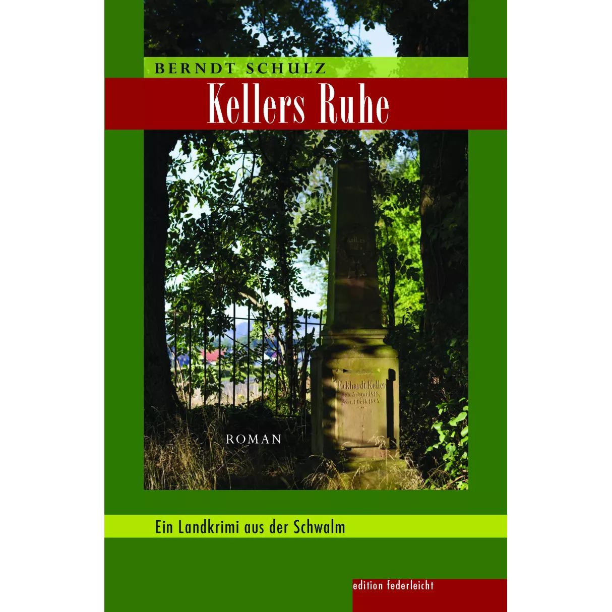 Thumbnail - Federleicht Kellers Ruhe (Berndt Schulz, Deutsch), Sonstige Literatur