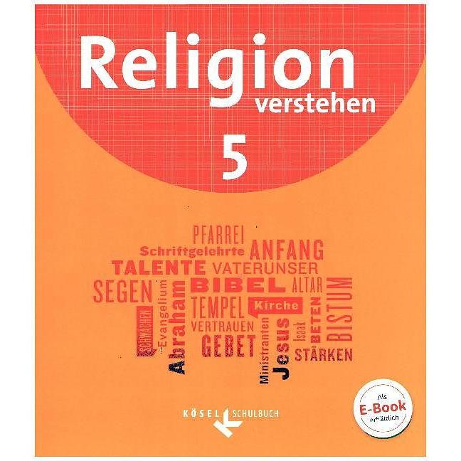 Religion verstehen 5. Schuljahr. Schülerbuch, Schulbücher