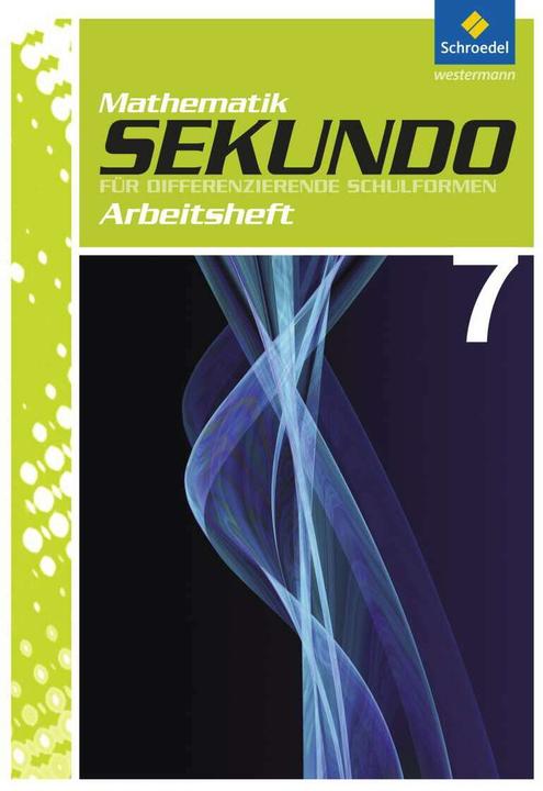 Produktbild Sekundo 7. Ausgabe 2009. Arbeitsheft (Deutsch, Alexander Wynands, Bernd Wurl, Martina Lenze, Max Schröder, 2010)