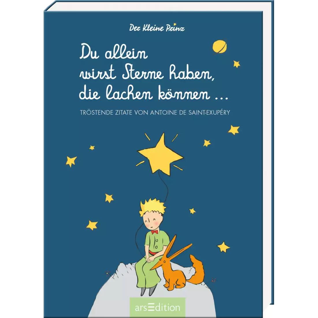 Du allein wirst Sterne haben, die lachen können, Ratgeber von Antoine de Saint-Exupery