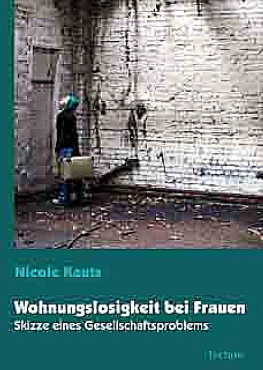Produktbild Wohnungslosigkeit bei Frauen (Deutsch, Nicole Kautz, 2010)