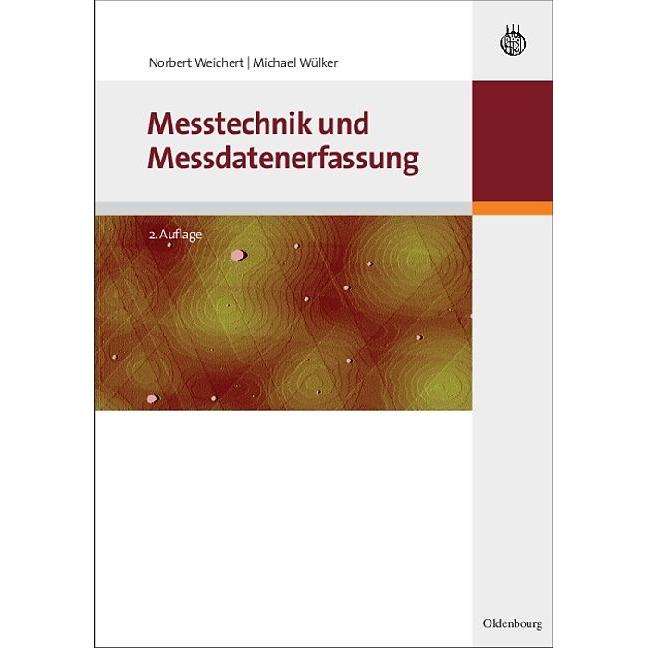 Messtechnik und Messdatenerfassung, Fachbücher von Michael Wülker, Norbert Weichert