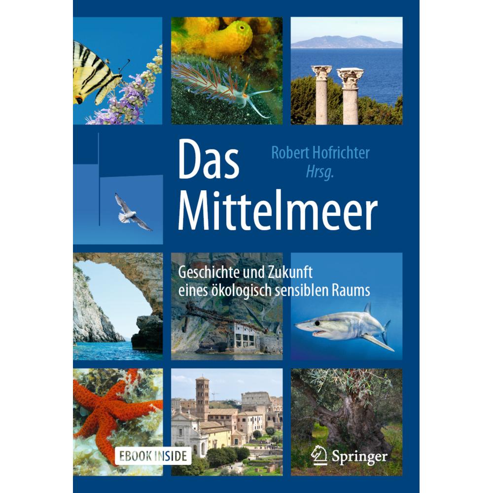 Das Mittelmeer, Sachbücher von Robert Hofrichter