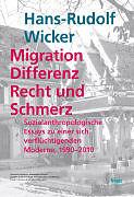 Actual product image Migration, difference, law and pain (German, Wicker, Hans-Rudolf, 2012)