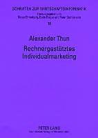 Actual product image Computer-aided individual marketing (German, Alexander Thun, 2007)