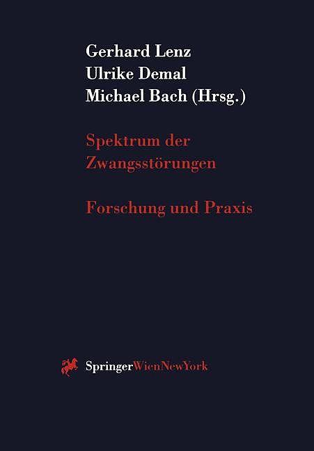 Produktbild Spektrum der Zwangsstörungen (Deutsch, Gerhard Lenz, Michael Bach, Ulrike Demal, 1998)