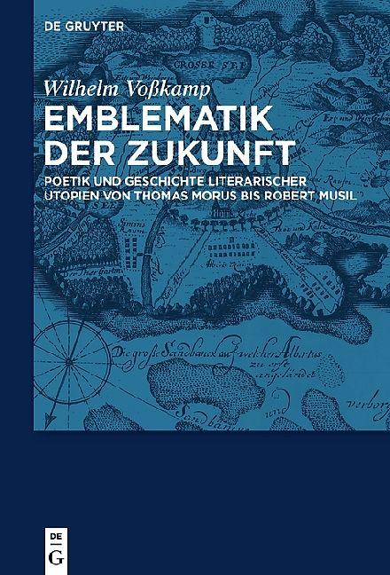 Produktbild Emblematik der Zukunft (Deutsch, Wilhelm Vosskamp, 2016)