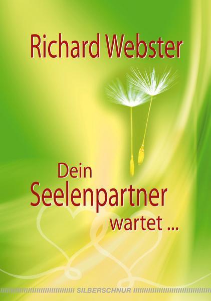 Produktbild Dein Seelenpartner wartet (Deutsch, Richard Webster, 2009)