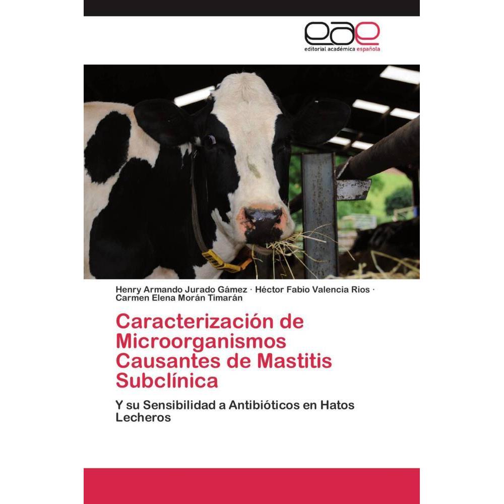 Thumbnail - Caracterización de Microorganismos Causantes de Mastitis Subclínica, Fachbücher von Henry Armando Jurado Gámez, Carmen E...