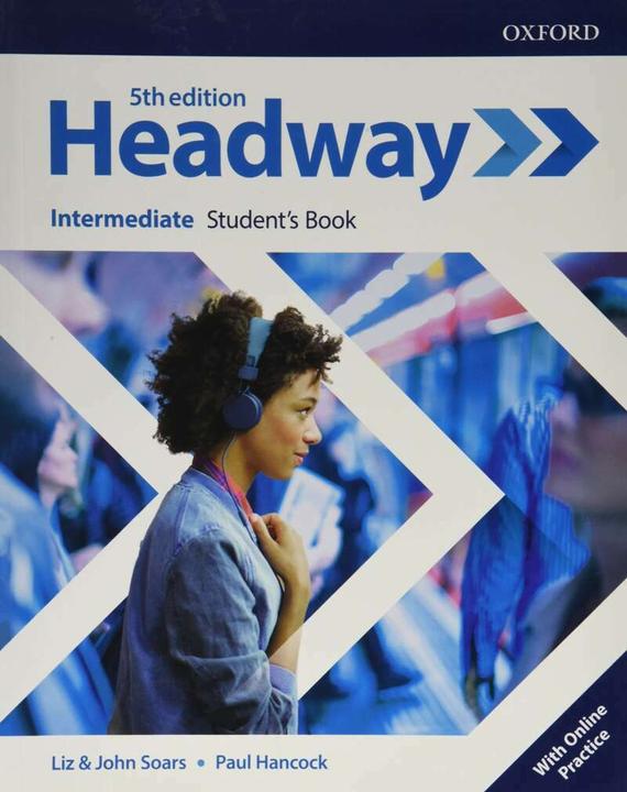 Headway: Intermediate: Student's Book with Online Practice (Englisch, Collectif, 2018)