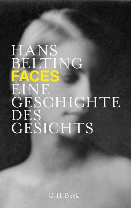 Produktbild Faces (Deutsch, Hans Belting, 2013)