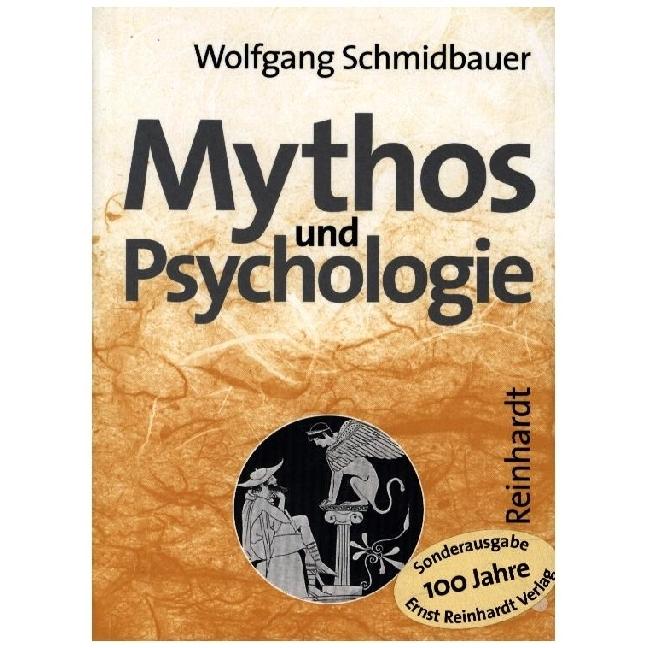Mythos und Psychologie, Fachbücher von Wolfgang Schmidbauer