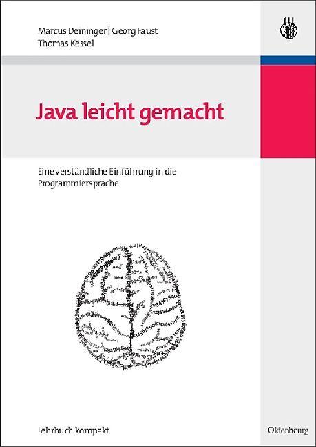 Produktbild Java leicht gemacht (Deutsch, Georg Faust, Marcus Deininger, Thomas Kessel, 2009)