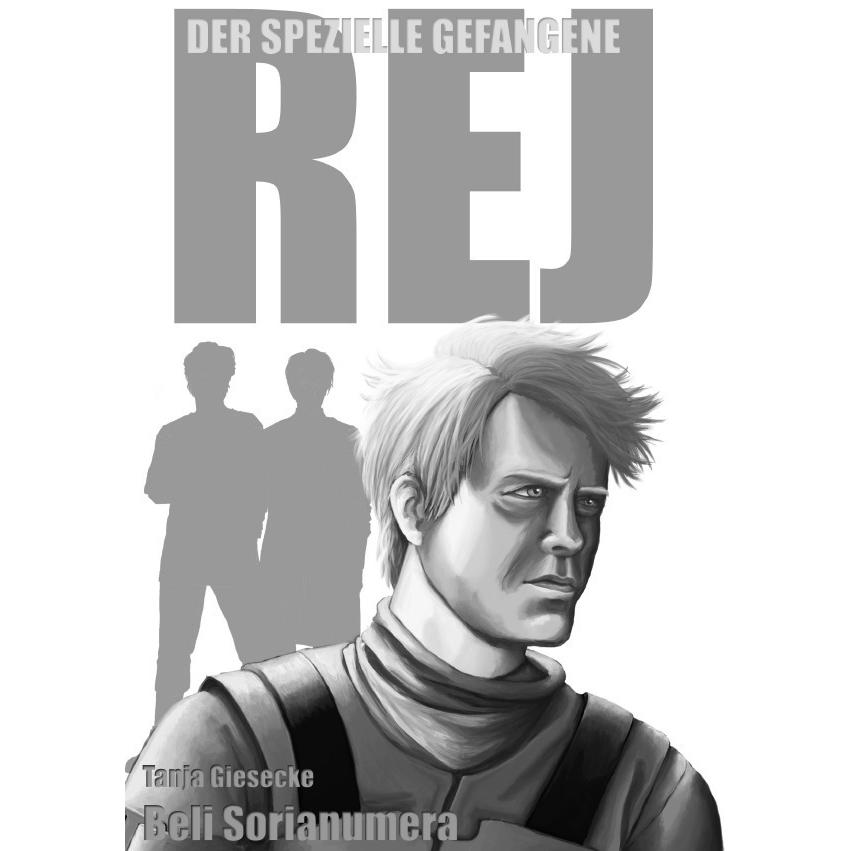 Thumbnail - REJ / REJ - Der spezielle Gefangene, Belletristik von Giesecke, Tanja Sorianumera, Beli