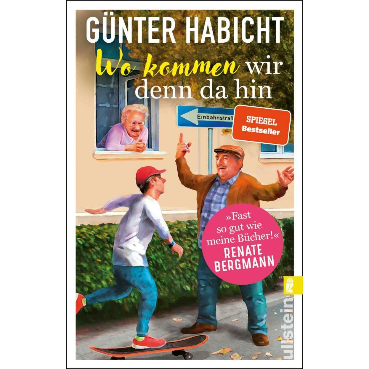 Wo kommen wir denn da hin, Belletristik von Günter Habicht