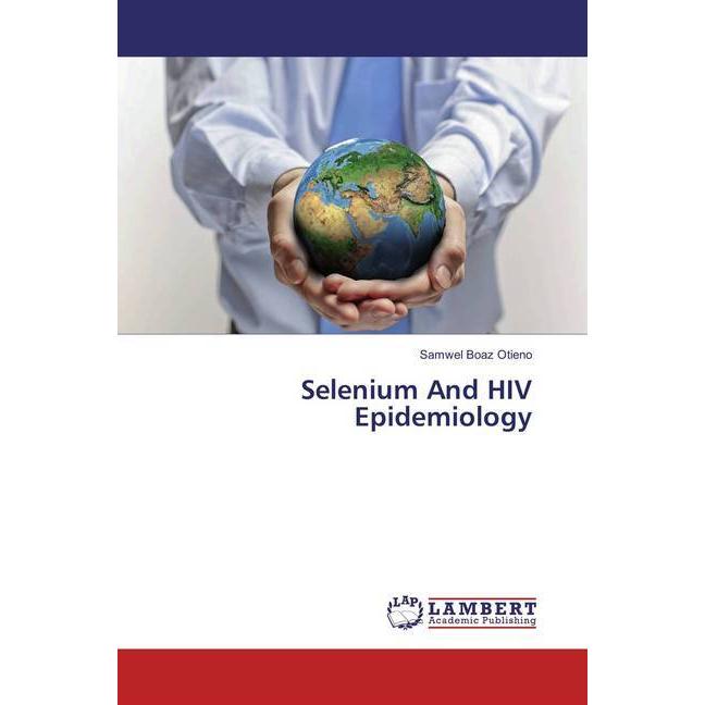 Selenium And HIV Epidemiology, Fachbücher